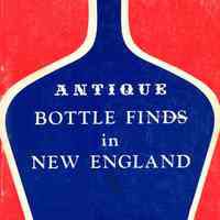 Antique Bottle Finds in New England