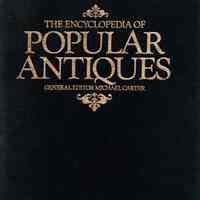 The Encyclopedia of Popular Antiques