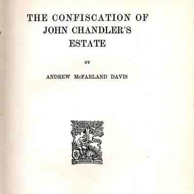The Confiscation of John Chandler's Estate