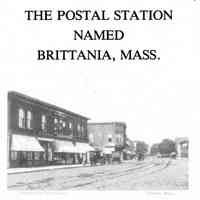 The Postal Station Named Britannia, Mass.