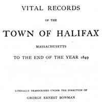 Vital records of the town of Halifax, Massachusetts, to the end of the year 1849