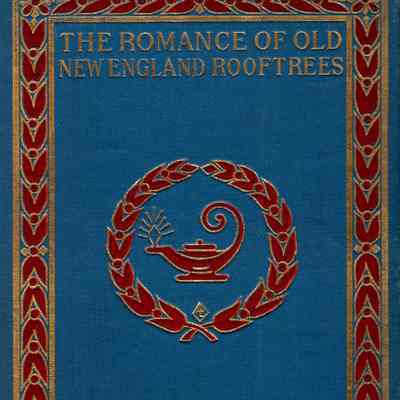 The romance of old New England rooftrees