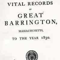 Vital Records of Great Barrington, Massachusetts, to the year 1850