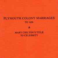 Plymouth colony marriages to 1650, with Mary Chilton