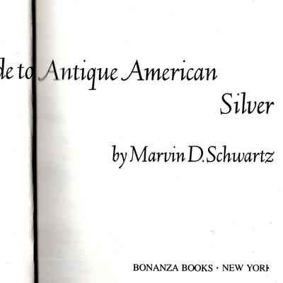 Collectors' guide to Antique American Silver