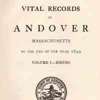 Vital records of Andover, Massachusetts to the end of the year 1849.