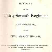 History of the Thirty-seventh regiment, Mass., volunteers, in the civil war of 1861-1865, with a comprehensive sketch of the doings of Massachusetts as a state, and of the principal campaigns of the war.