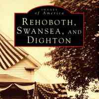 Rehoboth, Swansea, and Dighton