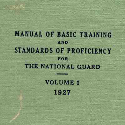 Manual of basic training and standards for proficiency for the National Guard