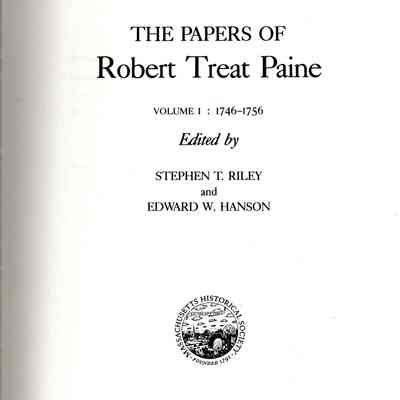 The Papers of Robert Treat Paine