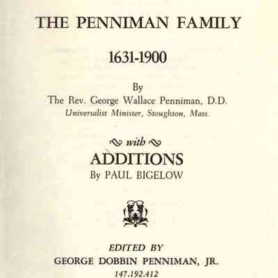 The Penniman Family, 1631-1900