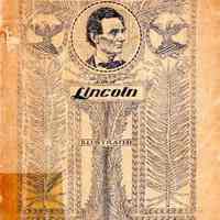 Life of Abraham Lincoln: Being a biography of his life from his birth to his assassination; also a record of his ancestors, and a collection of anecdotes attributed to Lincoln