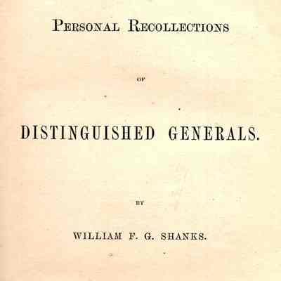 Personal Recollections of Distinguished Generals