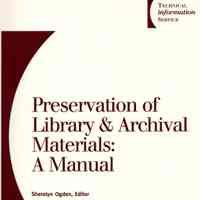 Preservation of library and archival materials: a manual