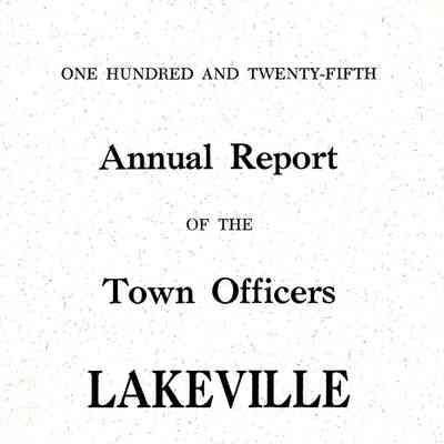 One Hundred and Twenty-Fifth Annual Report of the Town Officers Lakeville for the Year 1977.