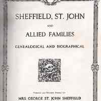 Sheffield, St. John and allied families, genealogical and biographical