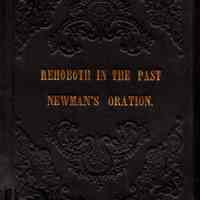 Rehoboth in the Past: an Historical Oration Delivered on the Fourth of July, 1860; also an account of the proceedings in Seekonk, (the ancient rehoboth), at the celebration of the day