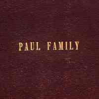 Family register of Richard Paul, born in England and emigrated to America during the early part of 1635. Also of his descendants as far as ascertained.