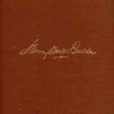Henry Ward Beecher, a Sketch of his Career: With Analyses of his Power as a Preacher, Lecturer, Orator and Journalist, and Incidents and Reminiscences of his Life