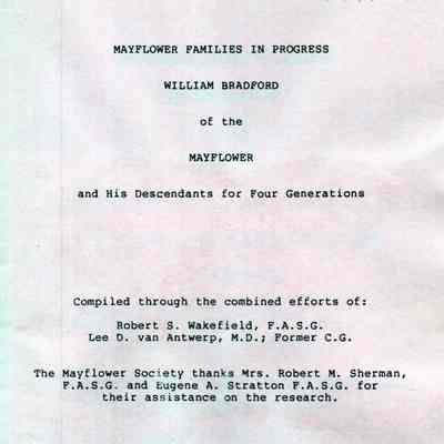 William Bradford of the Mayflower and His Descendants for Four Generations