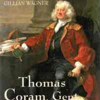 Thomas Coram, Gent., 1668-1751