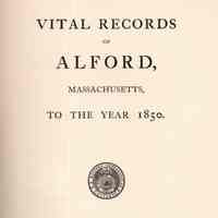 Vital Records of Alford, Massachusetts, to the year 1850