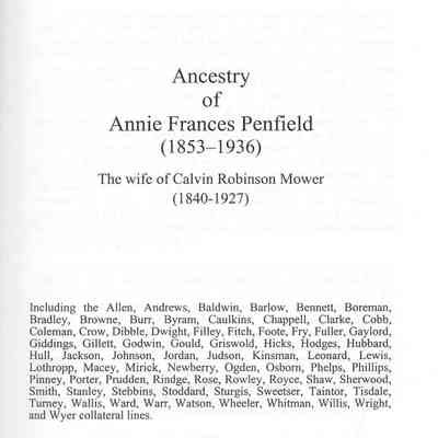 Ancestry of Annie Frances Penfield (1853-1936): The Wife of Calvin Robinson Mower (1840-1927)