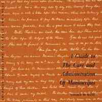 A guide to the care and administration of manuscripts