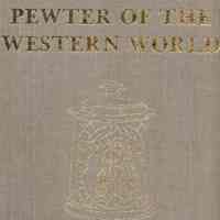 Pewter of the Western World, 1600-1850