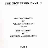 The Nickerson family: the descendants of William Nickerson, 1604-1689, the first settler of Chatham, Massachusetts.