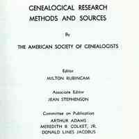 Genealogical research; : methods and sources. Editor: Milton Rubincam; associate editor: Jean Stephenson.