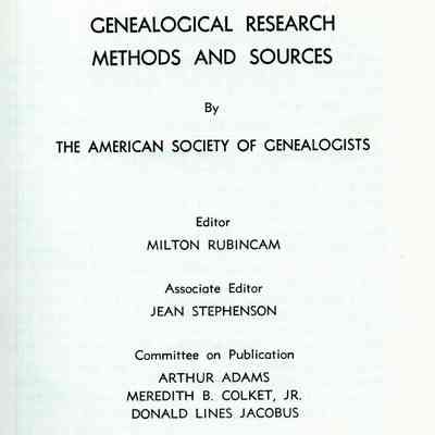 Genealogical research; : methods and sources. Editor: Milton Rubincam; associate editor: Jean Stephenson.