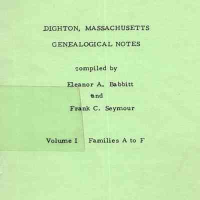Dighton, Massachusetts Genealogical Notes