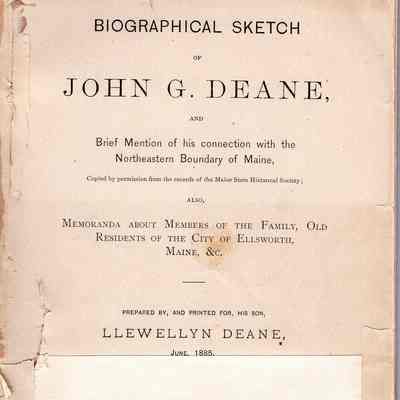 Biographical Sketch of John G. Deane: And Brief Mention of his Connection with the Northeastern Boundary of Maine