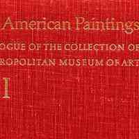 American Paintings: a catalogue of the collection of the Metropolitan Museum of Art