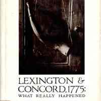 Lexington and Concord, 1775: what really happened.