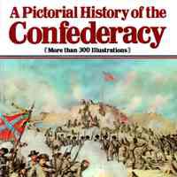 A Pictorial History of the Confederacy