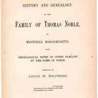 History and genealogy of the family of Thomas Noble, of Westfield, Massachusetts.