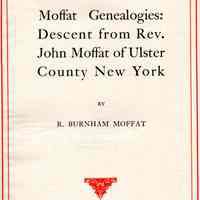 Moffat Genealogies: Descent from Rev. John Mofatt of Ulster Country New York