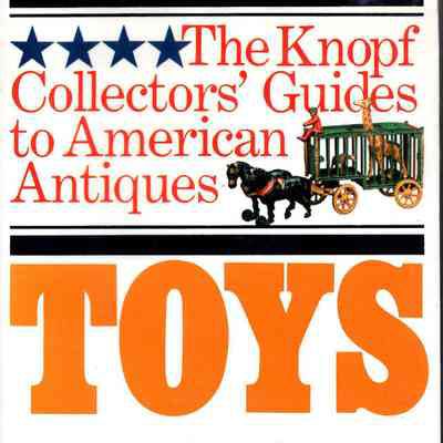 The Knopf collectors' guides to American antiques: Toys
