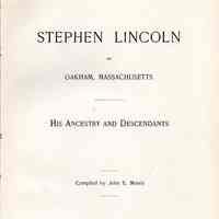 Stephen Lincoln of Oakham, Massachusetts, his ancestry and descendants