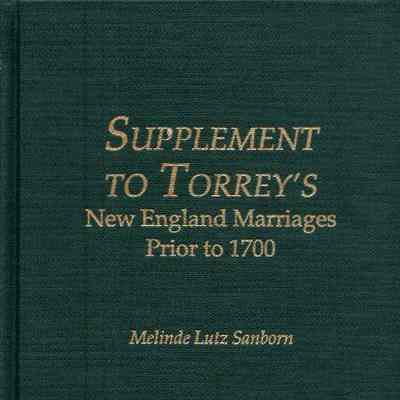 Supplement to Torrey's New England marriages prior to 1700