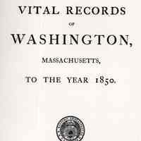 Vital Records of Washington, Massachusetts, to the year 1850