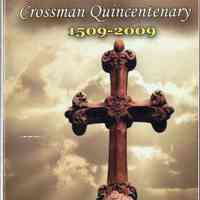 Crossman quincentenary: 500 years of Crossman family history, 1509-2009