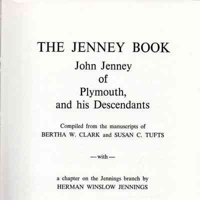 The Jenney Book: John Jenney of Plymouth, and His Descendants