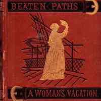 Beaten Paths: or, a Woman