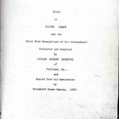 Notes on Walter Deane and the First Five Generations of his Descendants