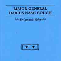 Major-General Darius Nash Couch: Enigmatic Valor