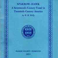 Sparrow-hawk: a seventeenth century vessel in twentieth century America