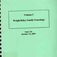 Wright-Kiley family genealogy, volume 1